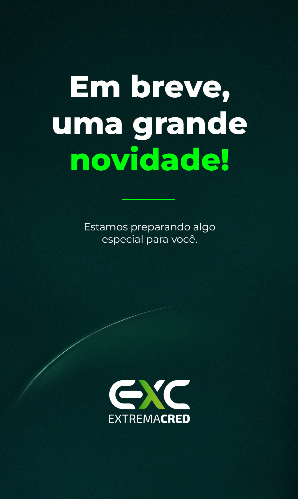 Em breve, grandes novidades. Estamos preparando algo especial para você.